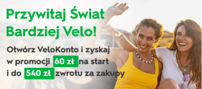Banalnie proste 600 zł z darmowym kontem Velo Bank