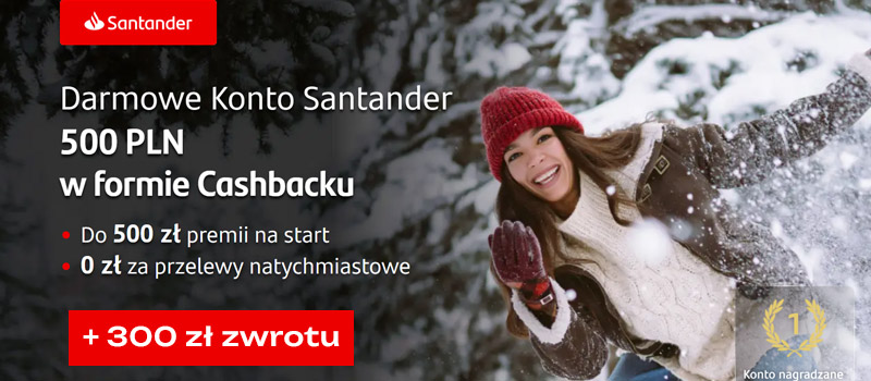 Zyskaj 800 zł za założenie konta w Santander Bank Polska!